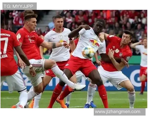 足总杯激战拜仁险胜莱比锡四三逆转精彩战术解析与瞬间回顾